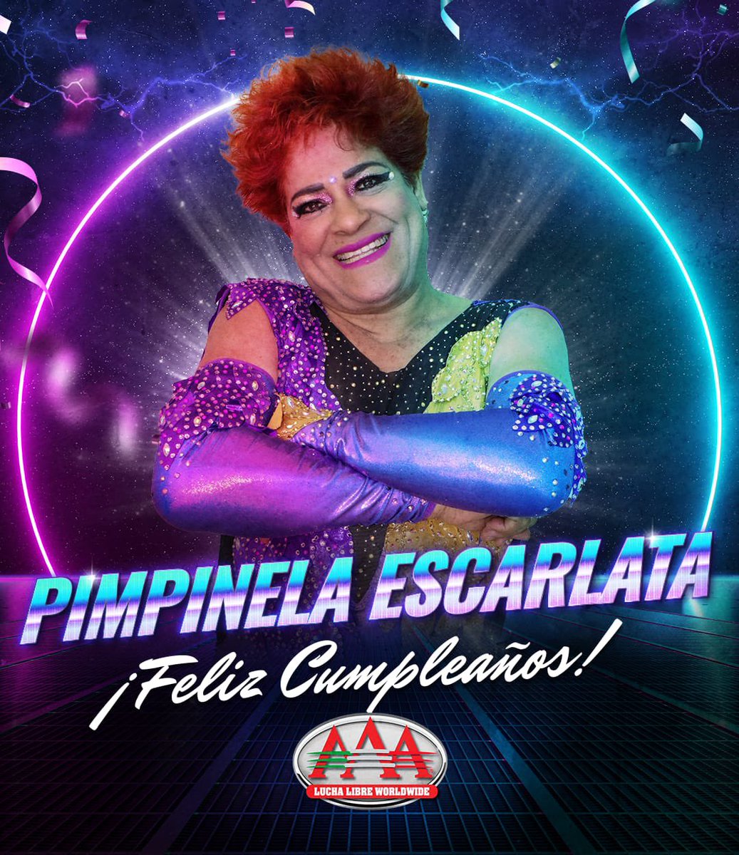 ¡Feliz cumpleaños, Pimpinela Escarlata! @luchalibreaaa 🥳🎉🎂🎁🎈🎊