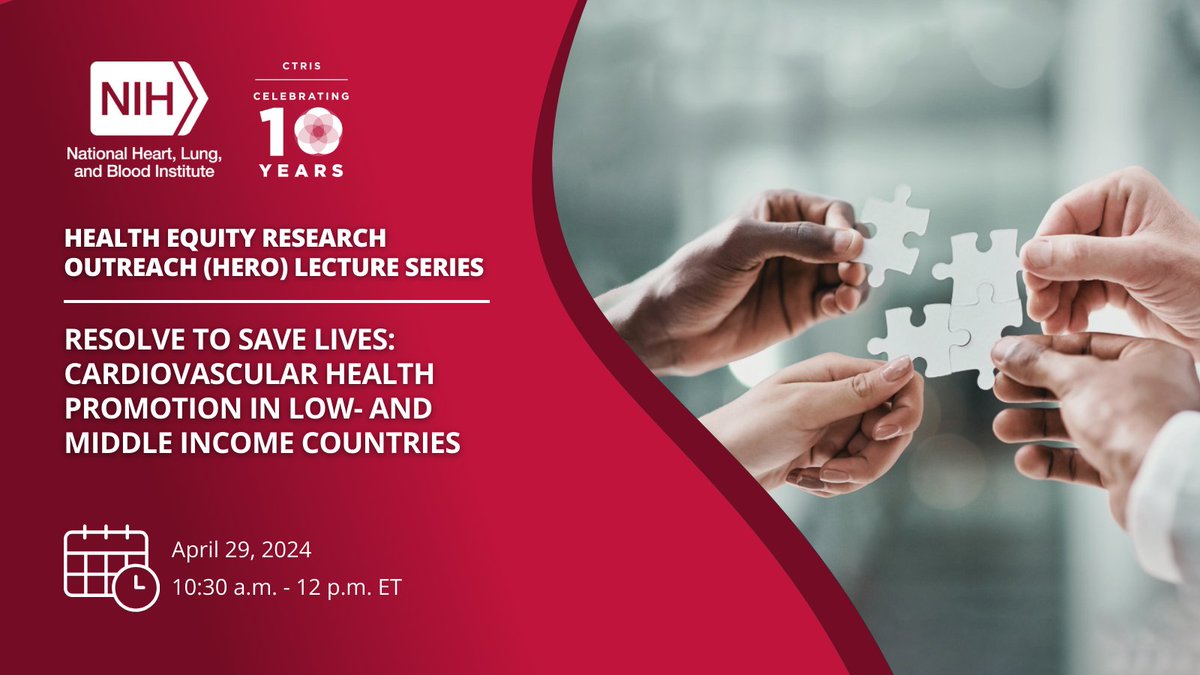 Save the Date: April 29 from 10:30 am to noon ET. Watch the Health Equity Research Outreach (HERO) Lecture Series: Resolve to Save Lives: #CardiovascularHealth Promotion in Low- and Middle-Income Countries (#LMICs). Use this link: bit.ly/3xzGZxW
