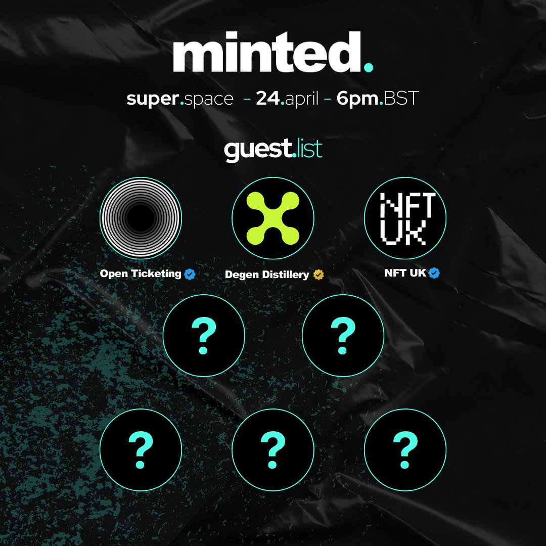 minted.superspaces - starts 24.april - 6pm.bst What is the Future of Web3 Events? Joined by @DegenDistillery x @onopenxyz x @WeAreNFTUK + more to be announced. 🚨Like, RT this post & set a reminder to win $100🚨 +$500 in giveaways on the space - set reminders below