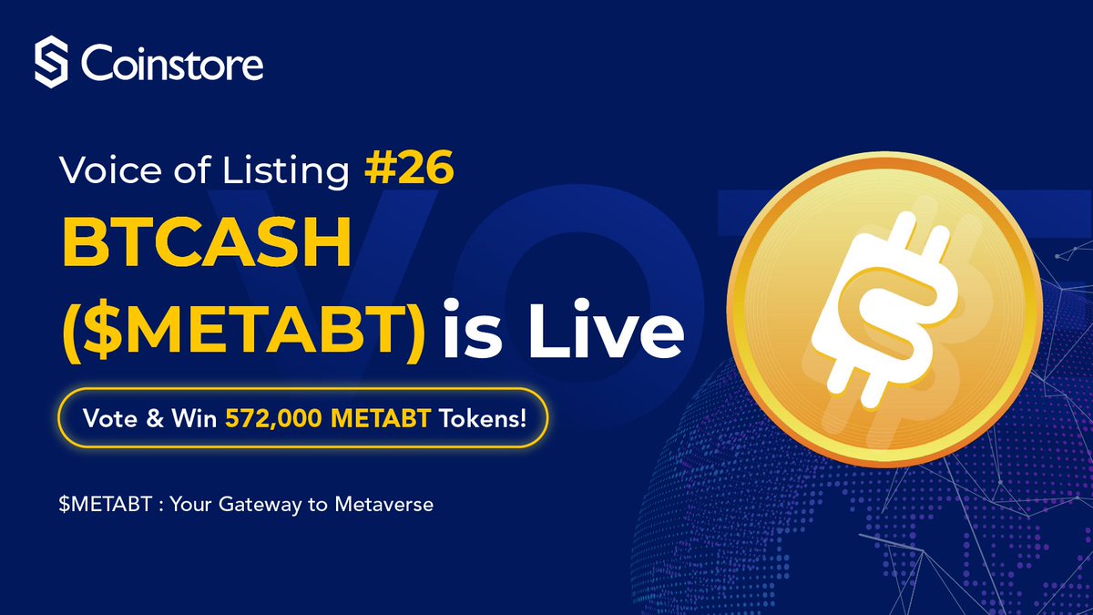 CoinstoreExc's tweet photo. 🎆 26th Project on ‘Voice of Listing’ - BTCASH ($METABT) Now LIVE🎆

⌛ Ends on April 23rd, 20:00 UTC+8

🤕 Vote to share a prize pool of 572,000 METABT for free.

🔔 Vote HERE: https://t.co/MXR2BdjkIa

➡️ Voice of Listing Guide and FAQ » https://t.co/MtsK5mZeKl «

*The VOL rewards will be distributed within 3 working days after the event ends.