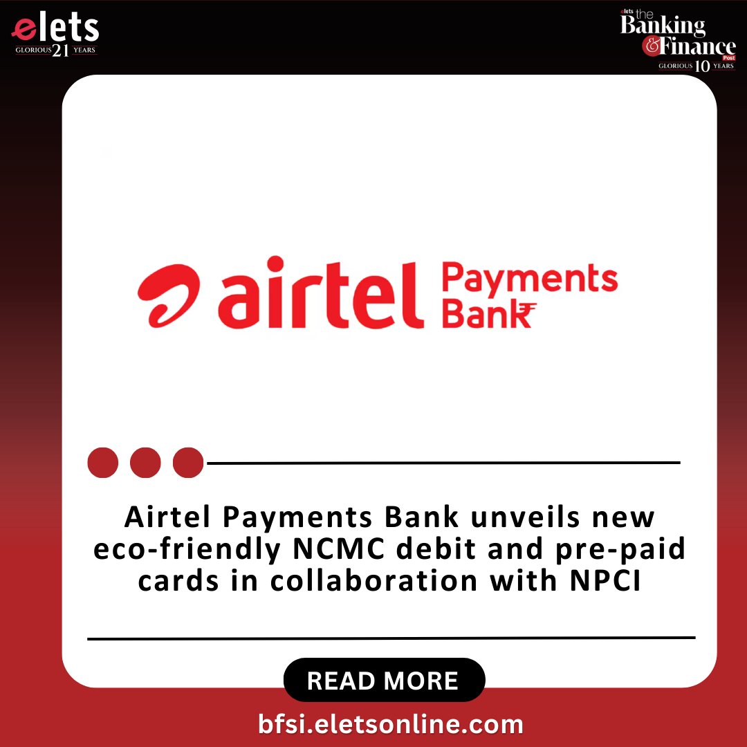 .@airtelbank today introduced its new range of eco-friendly debit and pre-paid cards, which support the National Common Mobility Card (NCMC) system.

Read more: tinyurl.com/3fpkkyz4

#EcoFriendlyBanking #DigitalPayments #NCMC #SustainableBanking