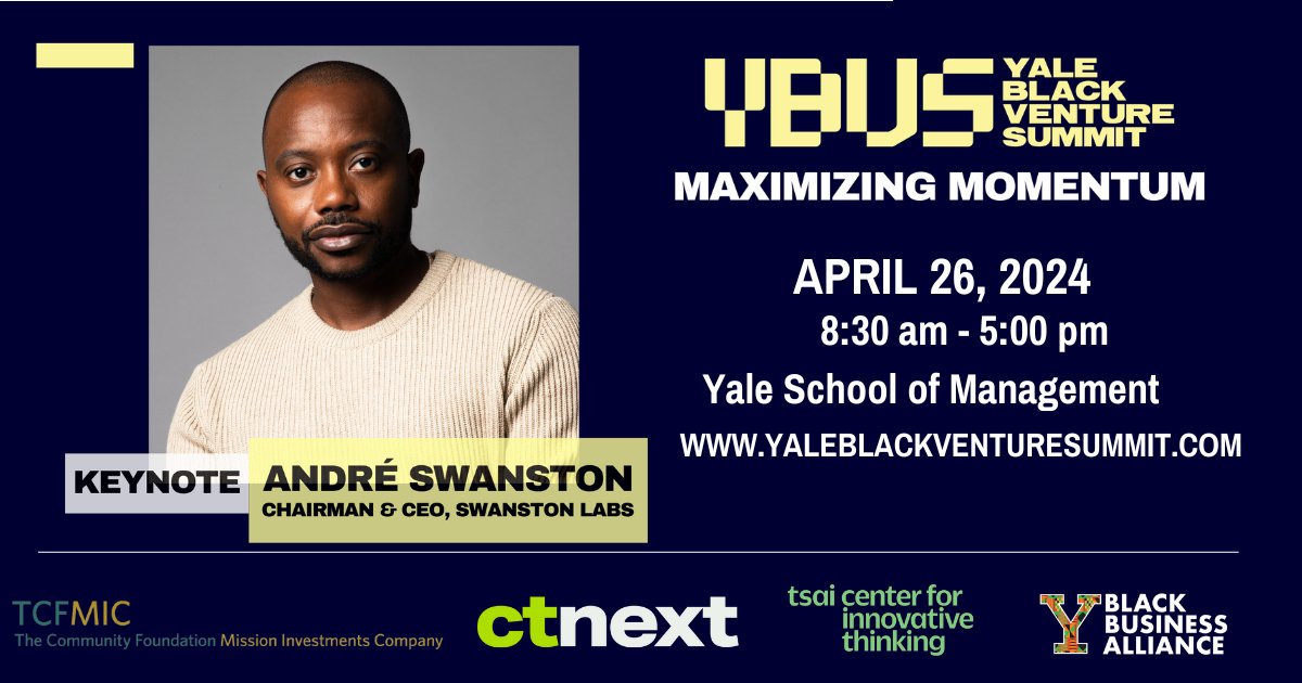 SwanstonOrg's tweet photo. Join @AndreSwanston and other Black founders, investors, &amp; ecosystem builders fostering community around Black #entrepreneurship at this year's Yale Black Venture Summit #YBVS https://t.co/DW3hEzow9y https://t.co/NSooW270I1