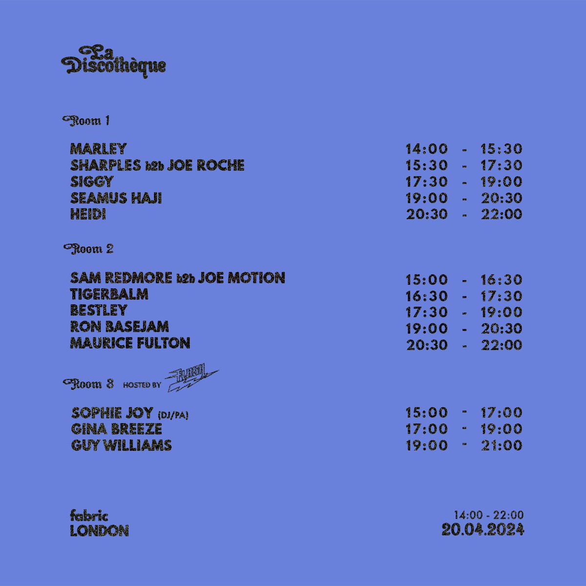 Beyond Buzzing 🦩 This Saturday's set times for our @fabriclondon takeover. Kicks off at 2PM. It's a day Rave. Who's ready for a dance? Last tickets: ra.co/events/1864596