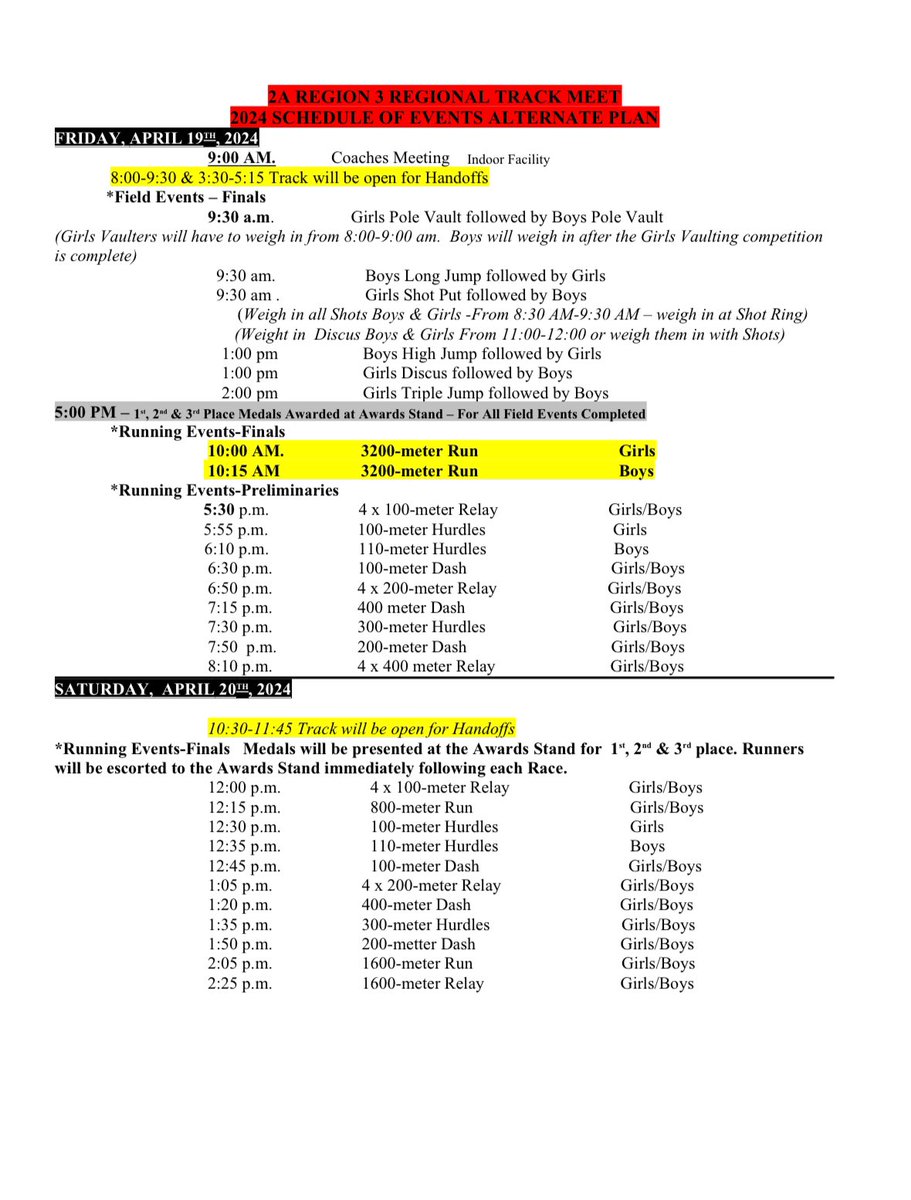 ***** Regional Schedule Change *****

Due to the weather forecast, we have received an updated schedule for the Regional Track Meet.

All field events have been rescheduled to Friday. Preliminaries have been moved to 5:30 pm on Friday.

Finals will start at 12:00 am on Saturday.