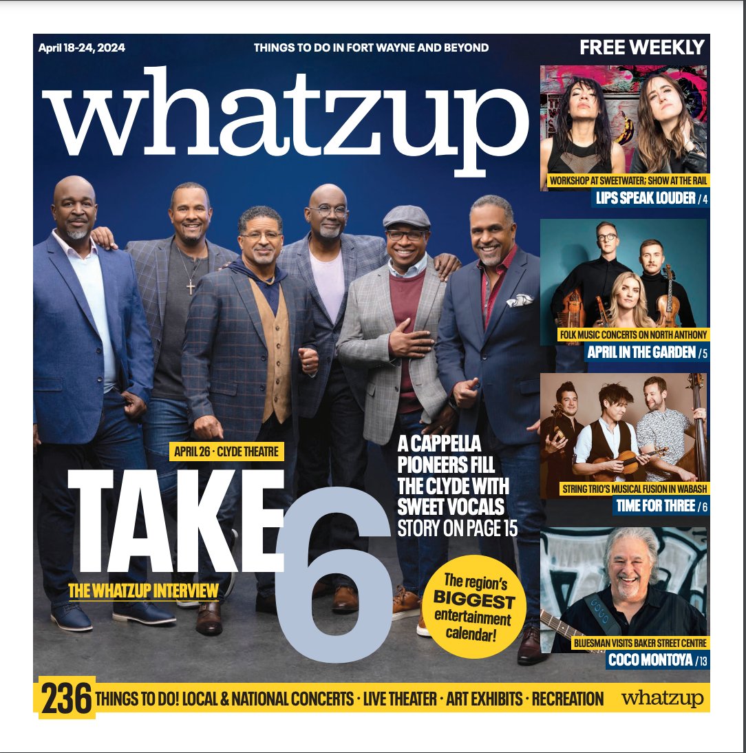 Check out the Whatzup Arts and Entertainment Weekly Newspaper's cover story about Take 6 and interview with Claude V. McKnight! whatzup.com/a-cappella-pio… Don't miss our performances at The Clyde Theatre in Ft Wayne, IN on Apr 26 and at Birdland Jazz Club in NY, NY on Apr 30th