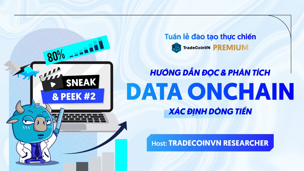 📈 Bổ trợ đắc lực cho PTKT chắc chắn là các công cụ On-Chain, vừa giúp ae hạn chế rủi ro, vừa nâng cao hiệu quả đầu tư! ✨ Tham gia ngay 'TUẦN LỄ ĐÀO TÀO THỰC CHIẾN' của TradeCoinVN với chủ đề Phân tích Data On-Chain & Xác định dòng tiền ⏰ Live vào: