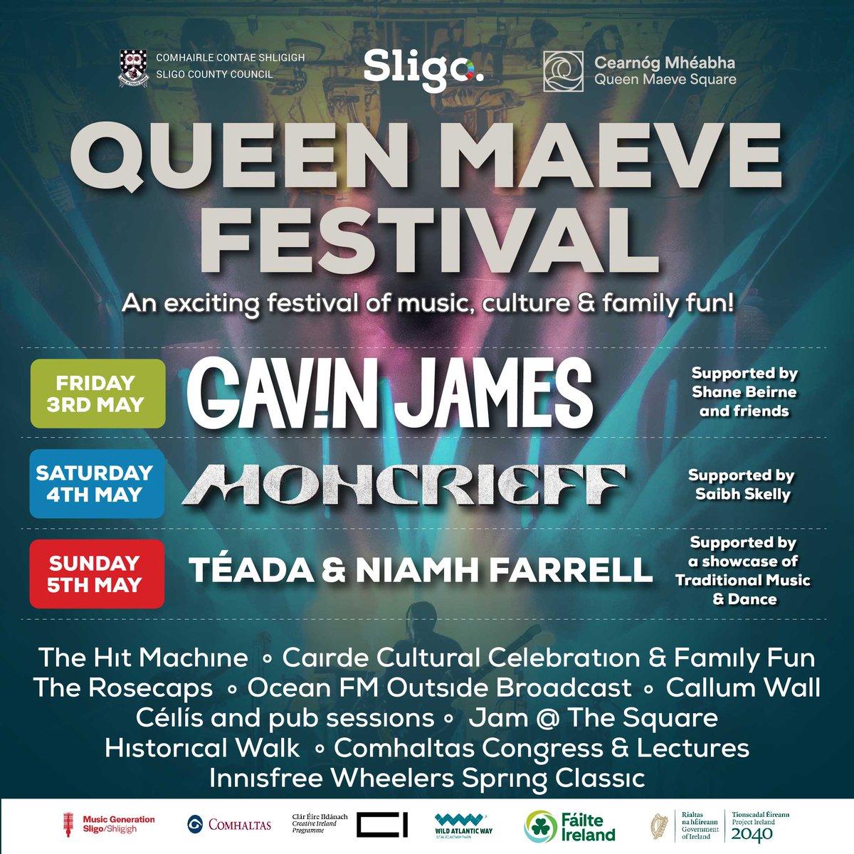 Check out the full line up for 𝑸𝒖𝒆𝒆𝒏 𝑴𝒂𝒆𝒗𝒆 𝑭𝒆𝒔𝒕𝒊𝒗𝒂𝒍! 😍 We can't wait to welcome you all to Sligo in May! 🎶 🗓️ Friday 3rd May - Sunday 5th May 📍 Queen Maeve Square, Sligo #Queenmaevefestival #SligoLiveInvestVisit #VisitSligo #Sligo #WildAtlanticWay