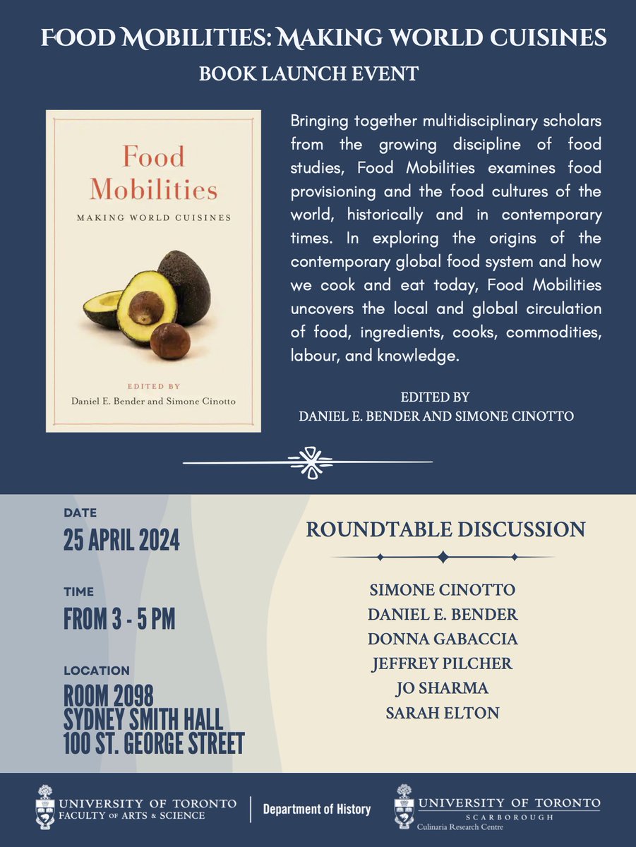 Join UTP authors Daniel E. Bender and Simone Cinotto for the launch of Food Mobilities! 🗓️ April 25th at 3:00PM 📍Sydney Smith Hall @UofT @CulinariaUTSC