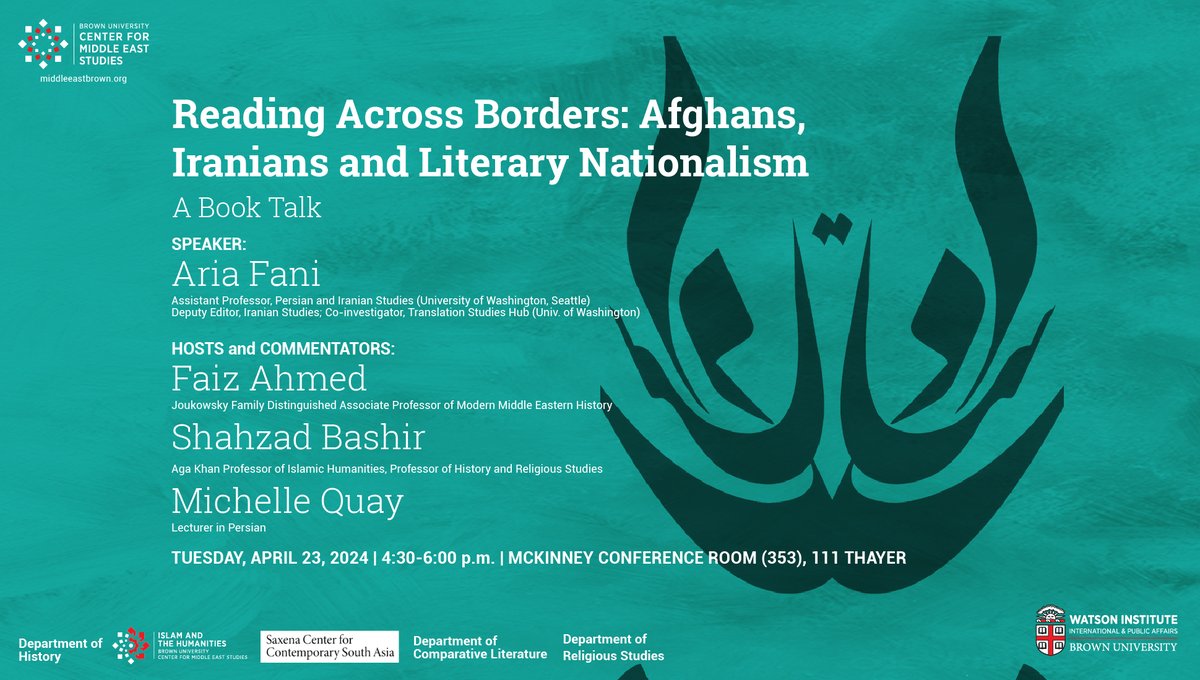 Tuesday, 4/23 at 4:30PM: 'Reading Across Borders' | A Book Talk with Aria Fani. Hosts and commentators include Faiz Ahmed and @ShahzadBashirRI. Sponsored by @BrownCMES with support from the Department of History. events.brown.edu/middle-east/ev…