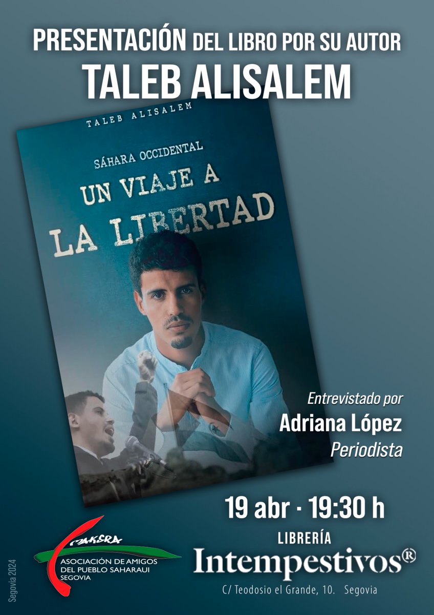 SaharaSegovia's tweet photo. 🇪🇭📖 ¡Nos vemos mañana! 

@TalebSahara presentará su libro en Segovia acompañado de @Adrianalopgar. Hablarán sobre la situación actual del Sáhara occidental, la guerra, la postura de España o el futuro incierto

👉🏻Te esperamos en la librería Intempestivos https://t.co/5BkOcwQVk2