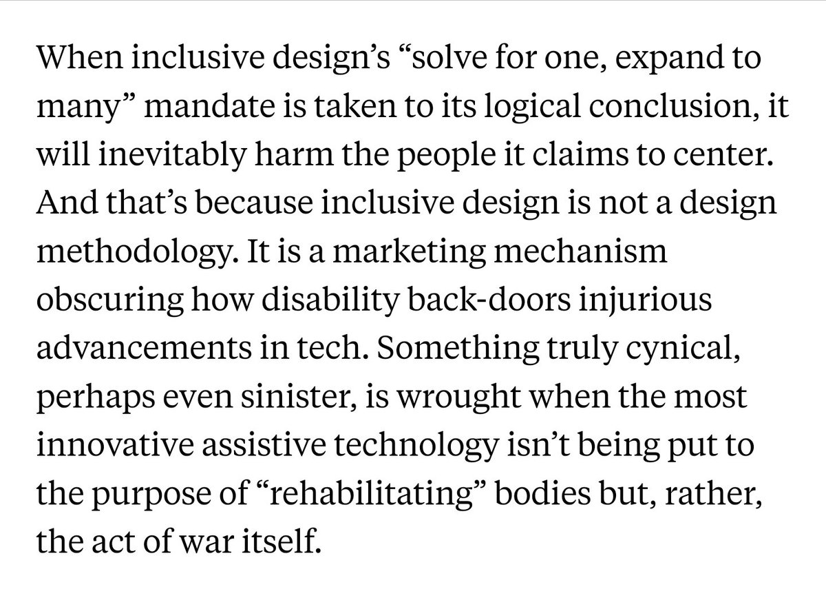I find this rather idiotic. *Of course* inclusive design allows for uses beyond that envisioned. But it doesn't 'inevitably harm the people it claims to center' despite the protestations of the authors. Plus, they provide no alternatives for #a11y.

newrepublic.com/article/179391…