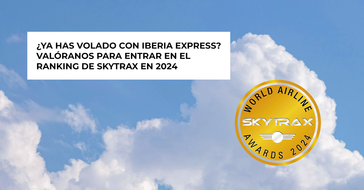 ¿Has tenido la oportunidad de disfrutar de un vuelo con nosotros? ✈️ Entonces, ¡tu opinión cuenta más que nunca! Haz click en el enlace y ayúdanos a formar parte del ranking de Skytrax en 2024. Tu feedback es fundamental para nosotros. ¡Gracias por elegir Iberia Express para tus