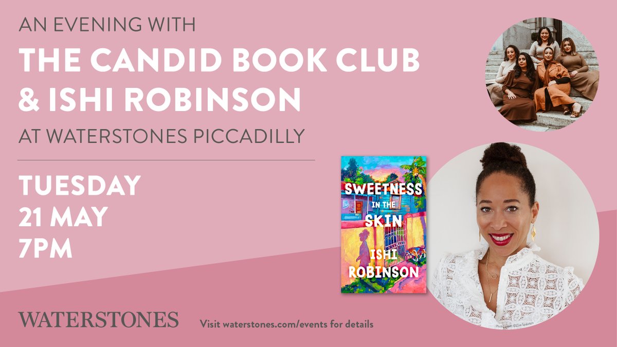 Join @ishi_ishi_ish as she discusses her fabulous debut #SweetnessInTheSkin with @candidbookclub at @WaterstonesPicc on Tuesday 21 May. Grab your tickets now! eventbrite.co.uk/e/an-evening-w…