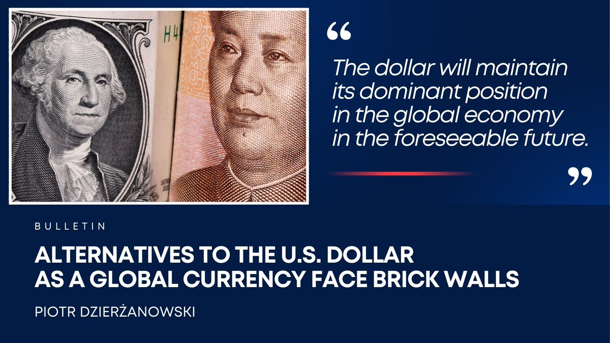 There is no alternative for the US Dollar dominance in the global economy. Chinese renminbi faces too many headwinds and establishment of a “BRICS currency” is highly unlikely. Read more from @p_dzierzanowski. ➡️ pism.pl/publications/a…