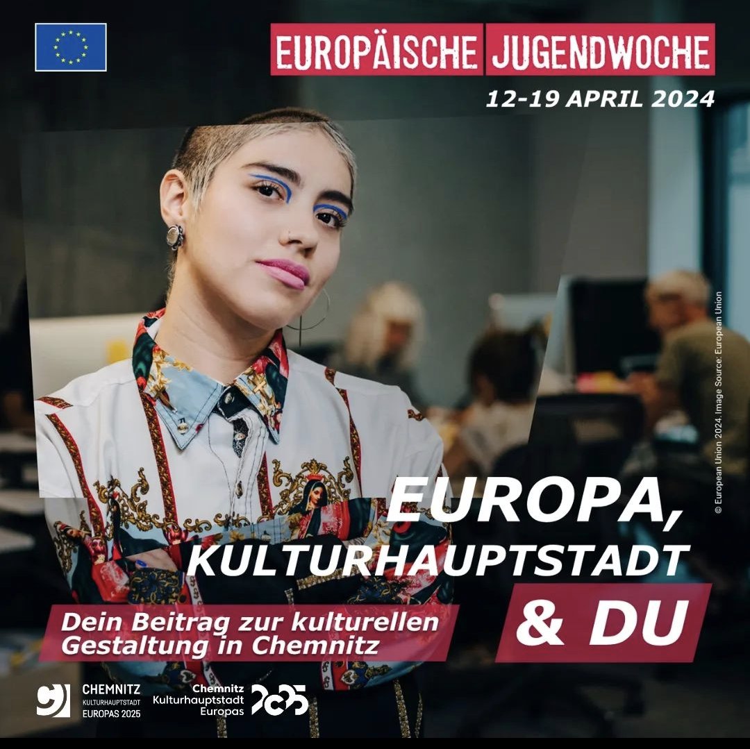 Deine Chance die #Kulturhauptstadt2025 in #Chemnitz mitzugestalten:

Im Rahmen der Europ. Jugendwoche findet am Freitag von 16-20 Uhr eine Veranstaltung unter dem Titel „Europa, Kulturhauptstadt & Du – Dein Beitrag zur kulturellen Gestaltung von Chemnitz“ im Weltecho statt.