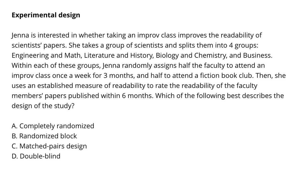 ChelseaParlett's tweet photo. 🪧Solution Thread🪧

This question asks about Experimental Design. Jenna thinks that the field of science someone is in (Eng + Math, Lit + History, Bio + Chem, Business) may affect the readability of faculty papers, but that’s not the main variable in question: Improv Classes are https://t.co/23LqZTzyqS