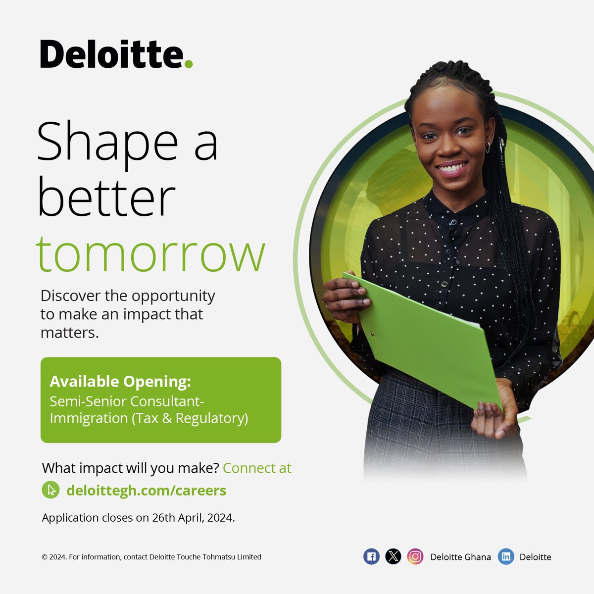 Are you ready to make an impact that matters? Join Deloitte's Tax & Regulatory Team.

Available Opening: Semi-Senior Consultant – Immigration
To apply, visit: deloi.tt/3U5dHP7

#deloitteghana #deloittecareers #impactthatmatters