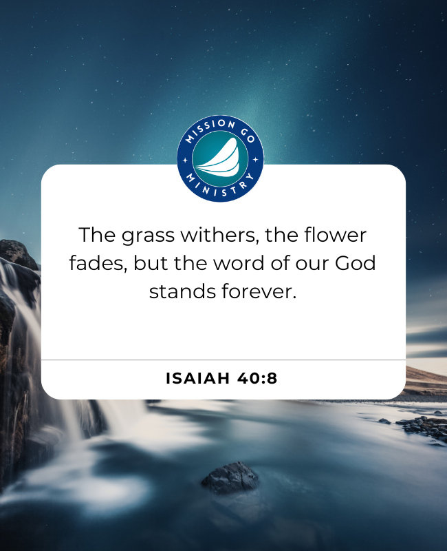 'The grass withers, the flower fades, but the word of our God stands forever.”

~ Isaiah 40:8 ~

#ScripturePromise #faith #praise #love #truth #Christian #ChristianLife