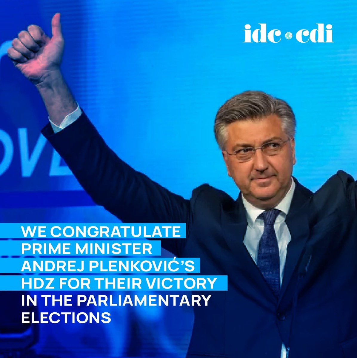 Congratulations to PM @AndrejPlenkovic on his victory in the parliamentary elections held yesterday in #Croatia. Croatians once again demonstrate their confidence in a government well managed by our party member @HDZ and led by an #idccdi Vice-President 🇭🇷