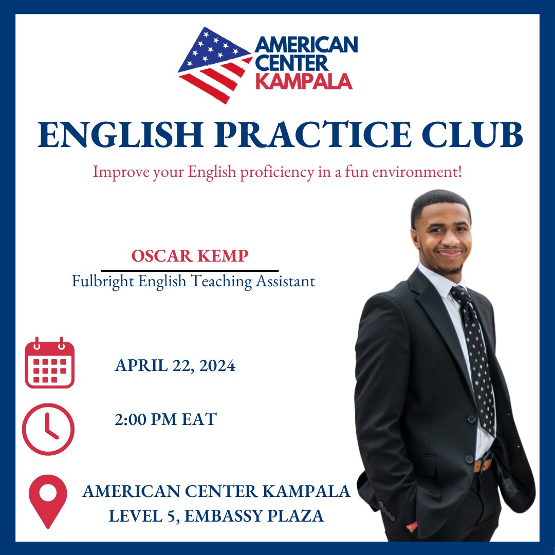 The English Practice Club at the #AmericanCenterKampala is happening on April 22. It is open to anyone wanting to improve their English language proficiency and communication abilities. Instructor: Fulbright English Teaching Assistant Oscar Kemp. Register: forms.gle/cJ23BkCL1bM2J7…
