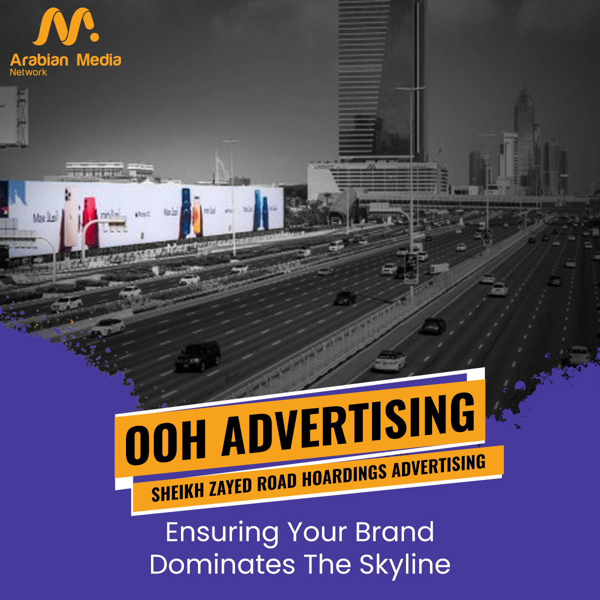 Get more brand visibility with OOH advertising solutions, guaranteeing that your brand stand out prominently and capturing the attention of passersby
#AMN #ArabianMediaNetwork #UAE #Marketing #Dubai #Advertising #OutdoorAdvertising #OOH #oohads #oohadvertising #outofhomeadverting