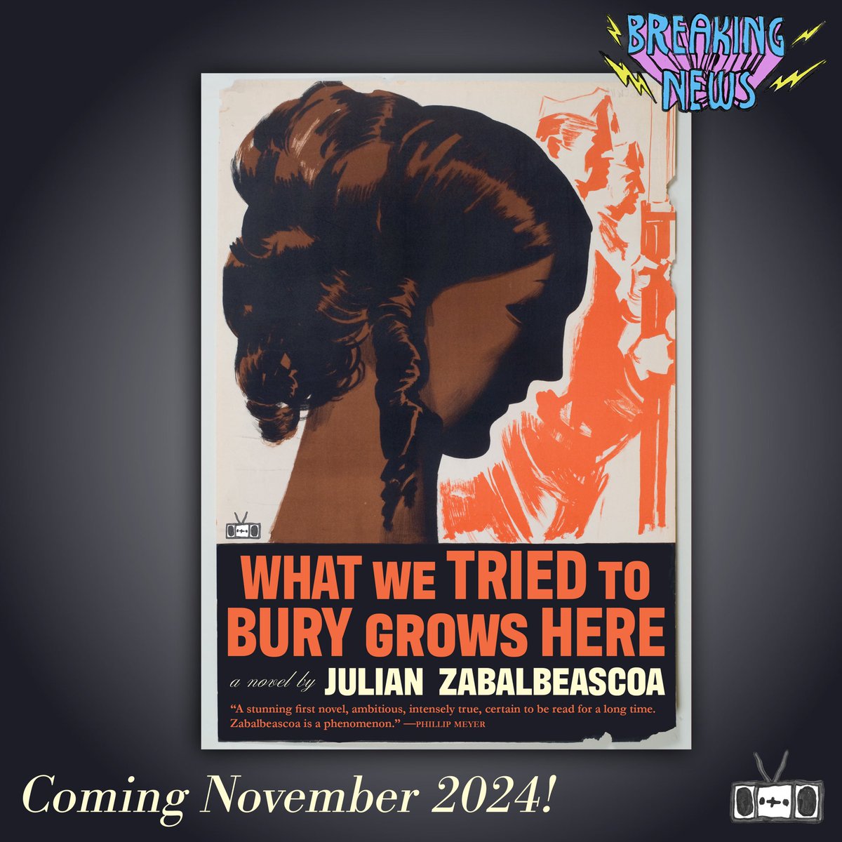 ⚡️Announcing: WHAT WE TRIED TO BURY GROWS HERE by Julian Zabalbescoa — coming Nov. 12, 2024 ⚡️ @JZabalbeascoa ⚡️ More info: 🔗 twodollarradio.com/products/what-…