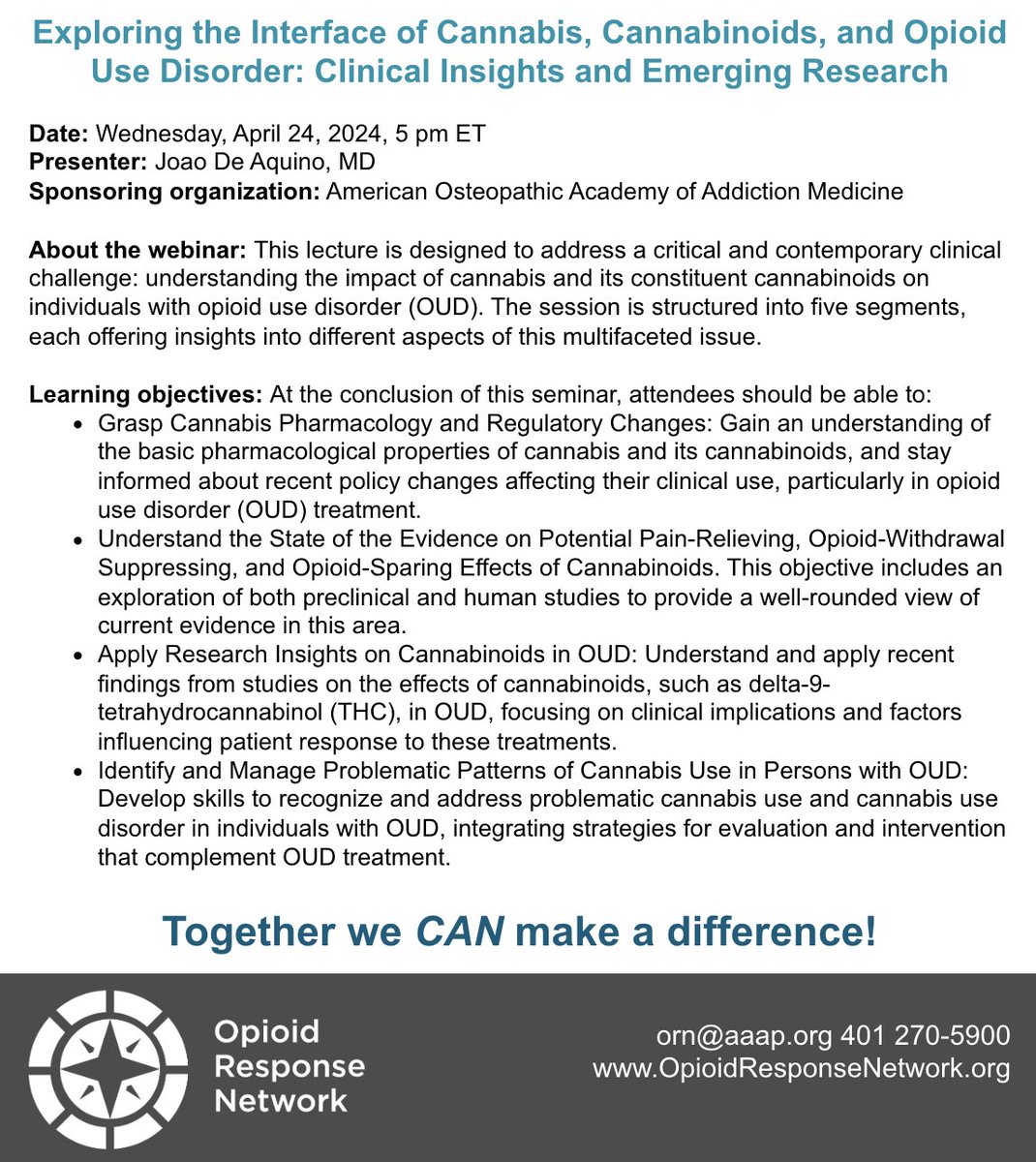 JPDeAquinoMD's tweet image. 📢 Join us on Wednesday, April 24 at 5 PM ET for a
@samhsagov Opioid Response Network webinar exploring the interface of #Cannabis, #Cannabinoids, and #OpioidUseDisorder.    

Register now!   

shorturl.at/cqILQ
