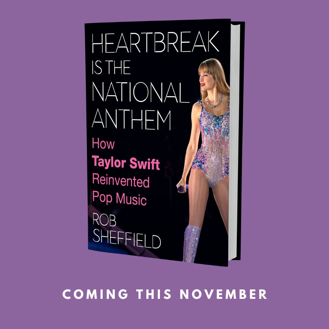 Just in time for #TheTorturedPoetsDepartment album drop from @taylorswift13 this Friday… We are thrilled to announce Heartbreak Is The National Anthem by @robsheff is coming this November! An intimate look at Taylor Swift's life and music: harpercollins.com/products/heart… #TSTTPD