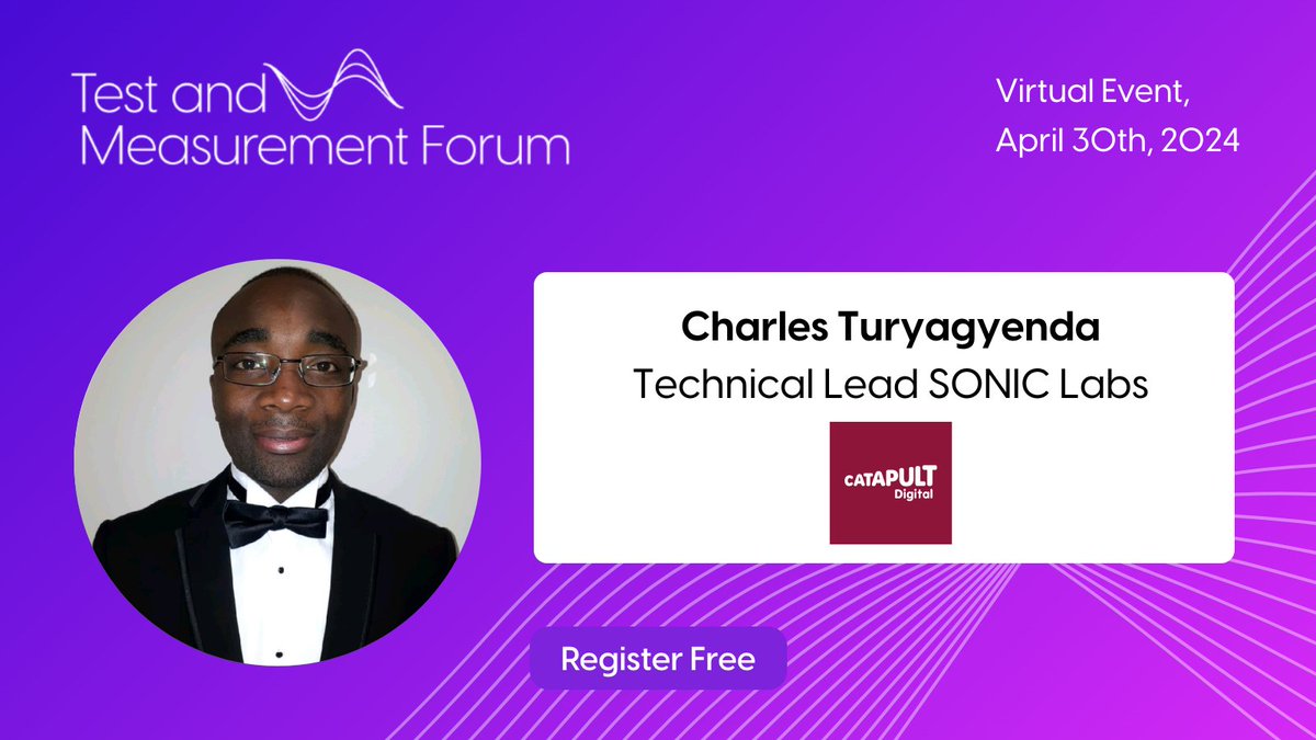 📢 Test & Measurement Forum speaker announced: Charles Turyagyenda, Technical Lead SONIC Labs, @DigiCatapult. Get your free ticket for the virtual event now 👉 hubs.ly/Q02t7fvT0