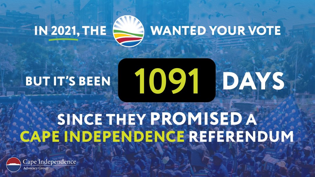 You promised us a referendum on Cape Independence in 2021. 

#capeindependence