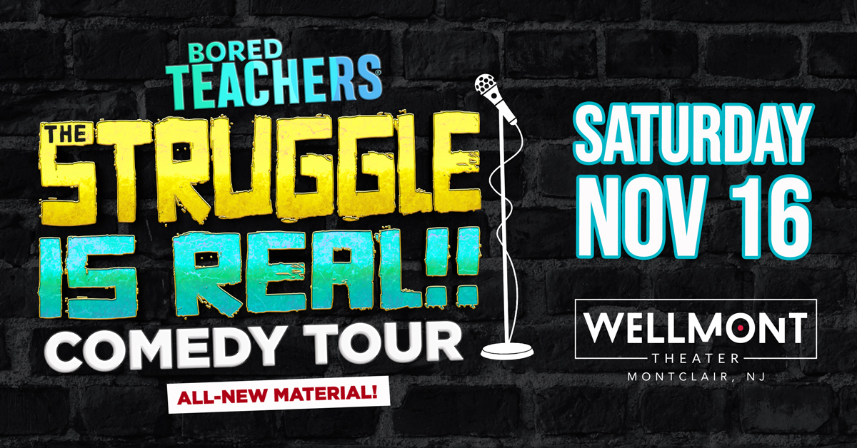 JUST ANNOUNCED: Bored Teachers - The Struggle Is Real! Comedy Tour is coming to Montclair, NJ on Saturday, November 16! Presale begins Monday, April 22 at 10AM (code: PENCIL). General on sale begins Tuesday, April 23 at 10AM. For more info, head to: bit.ly/3xHI46E