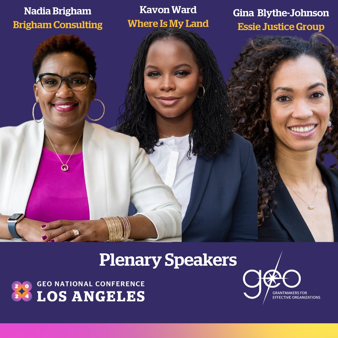 🎤 We’re highlighting a few of our plenary speakers for #GEO2024. We welcome Kavon Ward, founder of @whereismyland, Nadia Brigham, principal at Brigham Consulting, LLC and Gina Clayton-Johnson, executive director of @essie4justice. Register today: tinyurl.com/34jwah4c.