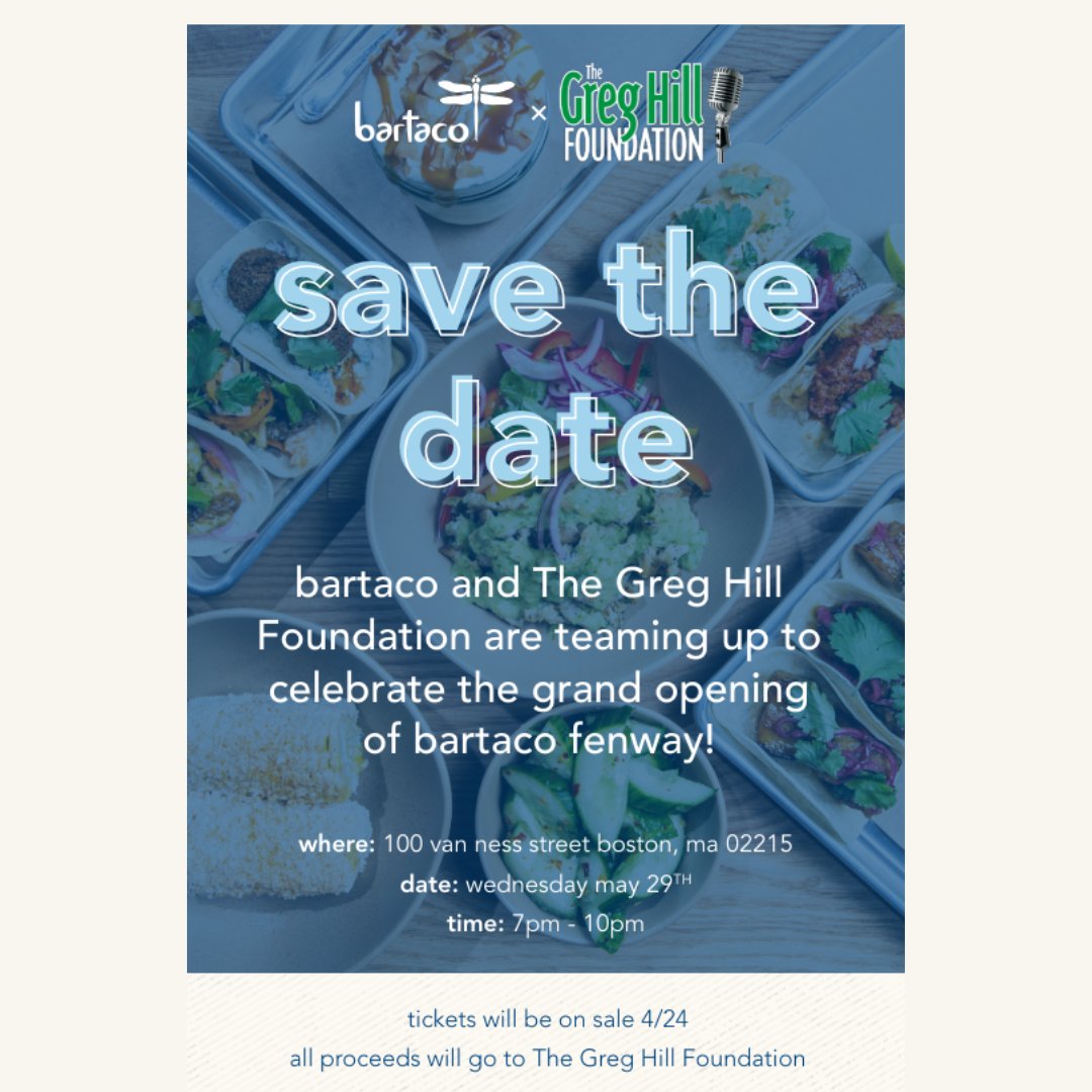 The Greg Hill Foundation is teaming up with bartaco to celebrate the grand opening of bartaco fenway! Tickets will be on sale 04/24 and we hope you'll join us. Stay tuned for more details👀

#bartaco #bartacolife #fenway #boston #bostoneats #tacos #greghill #greghillfoundation