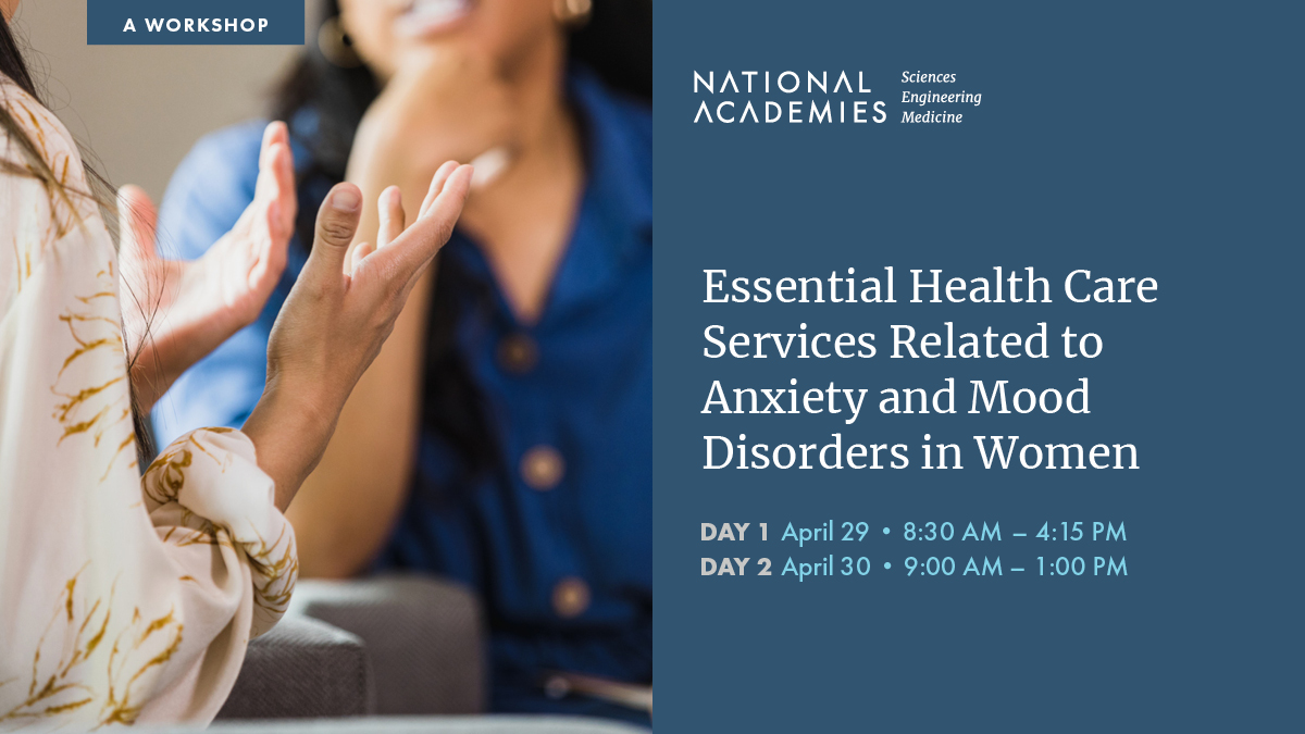 Join our #MentalHealthForum April 29-30 for a hybrid public workshop discussing essential health care services related to anxiety and mood disorders in women across the life course. Register here: ow.ly/XjjL50QVXwt #WomensHealth #HealthEquity #HealthDisparities