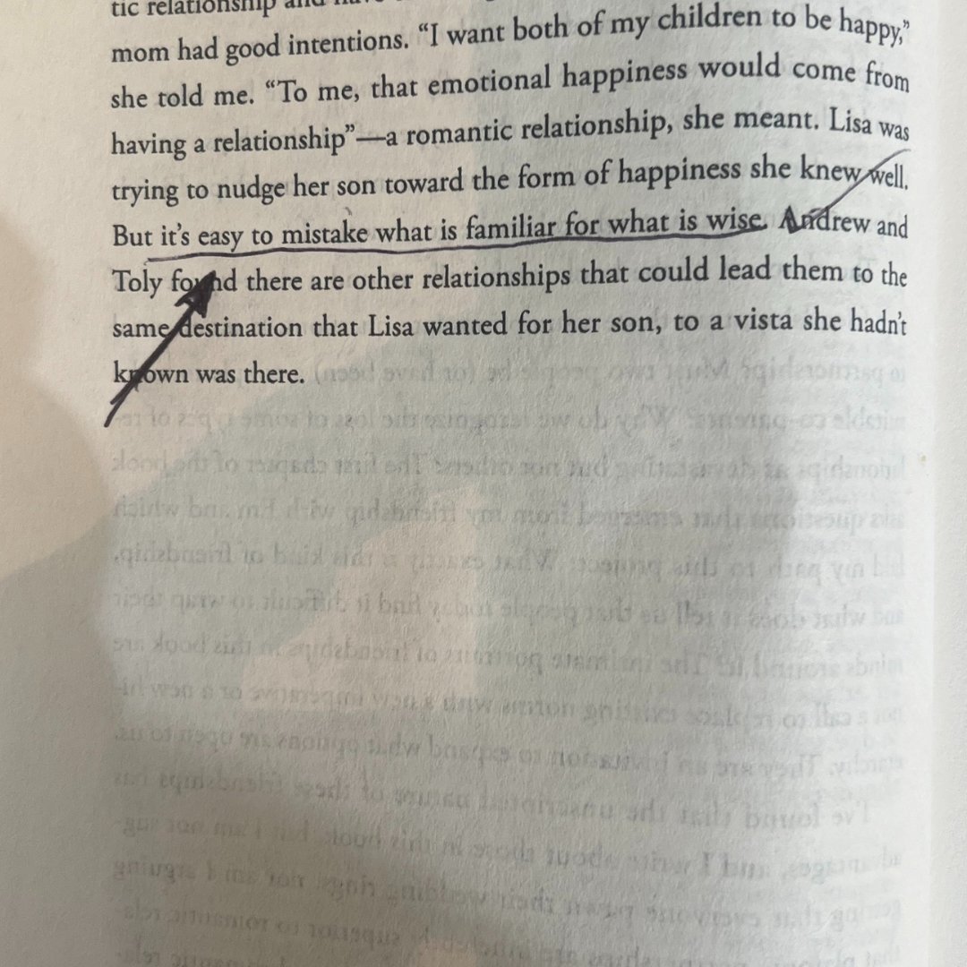 Book quote of the day: “But it’s easy to mistake what is familiar for what is wise' - The Other Significant Others: Reimagining Life with Friendship at the Center (by @RhainaCohen)