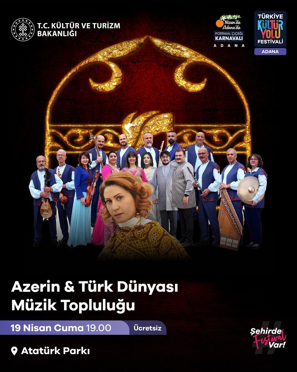 Adana Portakal Çiçeği Karnavalı kapsamında Azerin & Türk Dünyası Müzik Topluluğu, sizleri unutulmaz bir müzik şölenine davet ediyor. 🇹🇷 🇦🇿 🗓️ Azerin & Türk Dünyası Müzik Topluluğu | Atatürk Parkı | 19 Nisan