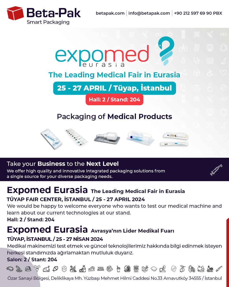 Expomed Eurasia
TÜYAP İSTANBUL 25-27 APRIL 2024
Hall:2 Stand:204

betapak.com

#betapak #smartpackaging #forming #filling #packaging #thermoformingmachine #packagingmachine #expomed #expomedical #medicalfair #medicalequipment #medicalproducts #medicaltechnology