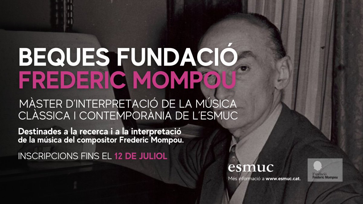 esmuccat's tweet photo. La @FundacioMompou ha convocat la primera edició de beques destinades a la recerca i a la interpretació de la música del compositor #FredericMompou dirigides a l’alumnat del Màster d’Interpretació de la Música Clàssica i Contemporània de l’ESMUC.
🟠Inscripcions fins el 12/07 https://t.co/Uk4oSmo2v5