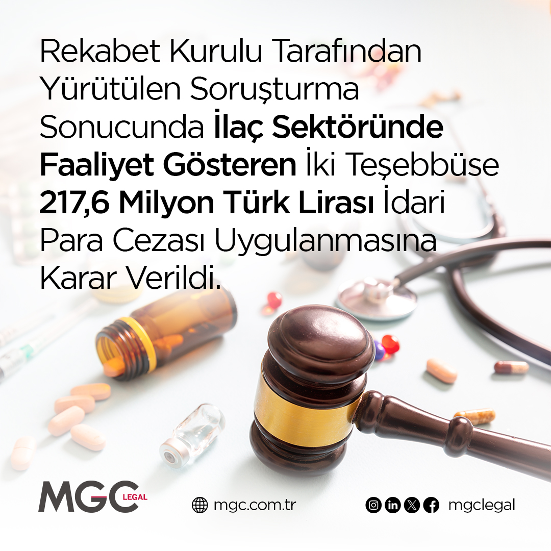 mgc_legal's tweet photo. Rekabet Kurulu Tarafından Yürütülen Soruşturma Sonucunda İlaç Sektöründe Faaliyet Gösteren İki Teşebbüse 217,6 Milyon Türk Lirası İdari Para Cezası Uygulanmasına Karar Verildi. https://t.co/FyhgTENpGZ