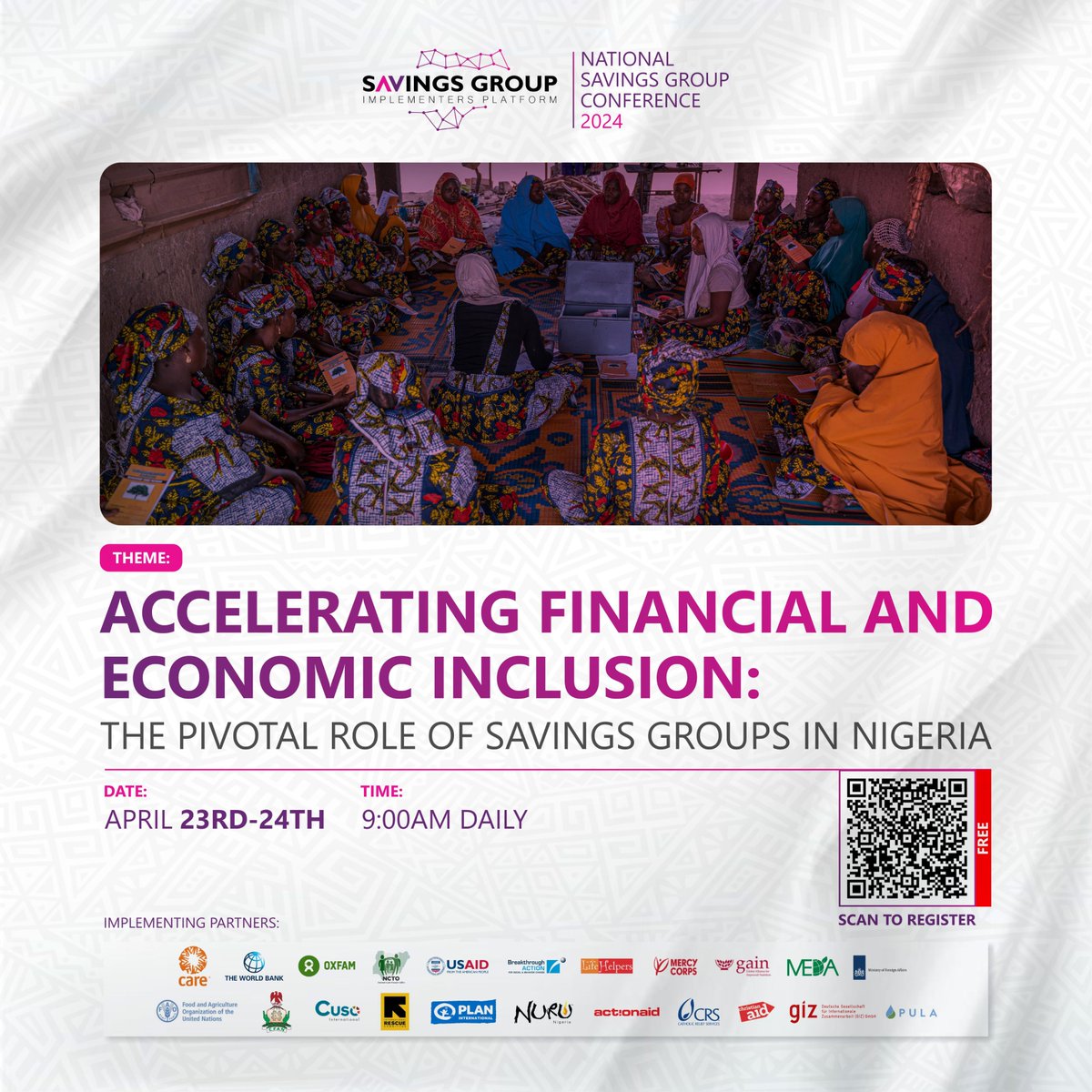 Savings Groups for Financial Inclusion in 🇳🇬 Join our FREE virtual/in-person conference (Abuja, April 23-24) with other SGIP members. Discuss, share knowledge & collaborate on Savings Groups' role in financial inclusion & development! ➡️ Register: bit.ly/NSG_Conference #NSGC