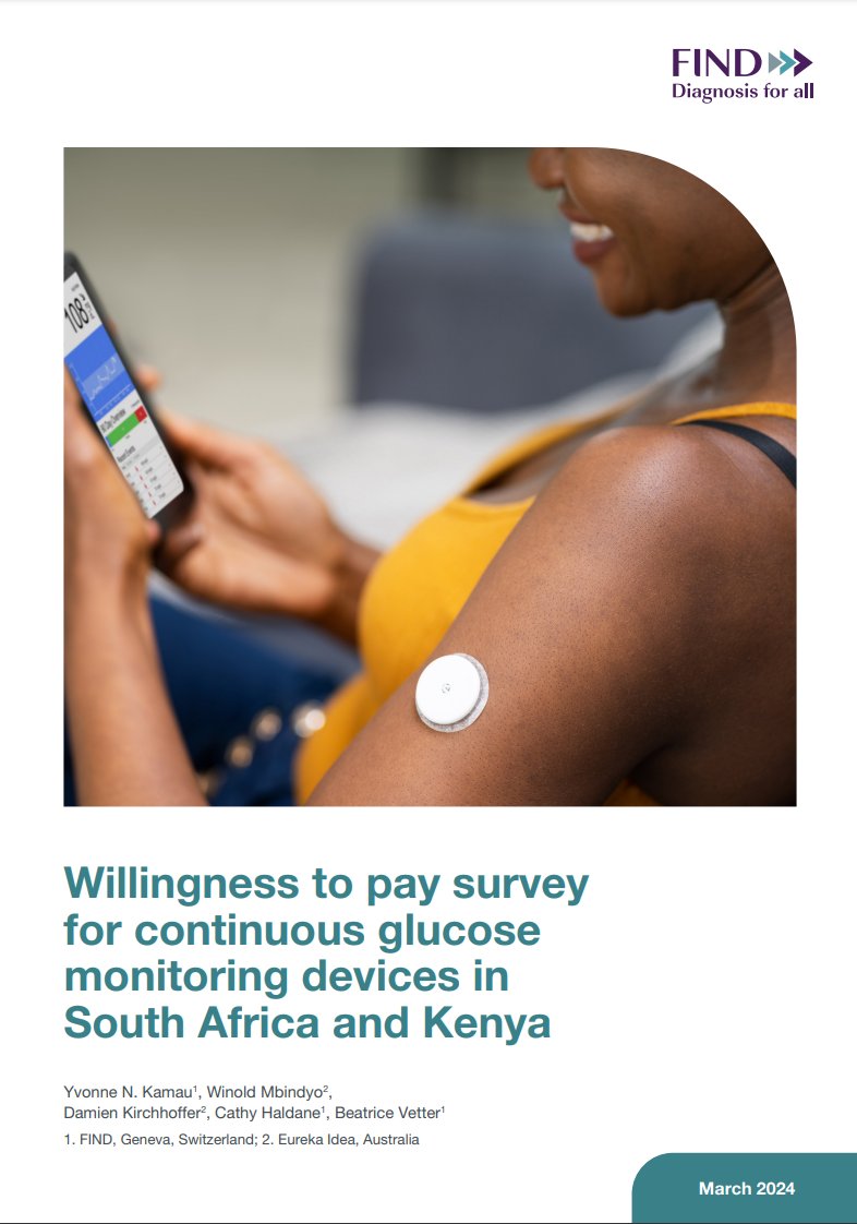 ❗ Check out our new report, 'Willingness to Pay Survey for Continuous Glucose Monitoring Devices in South Africa and Kenya'! There is an urgent need for manufacturers to adjust pricing structures, making CGMs more accessible to those who need them most. finddx.org/wp-content/upl…