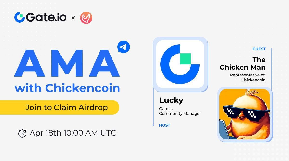 chickencoin's tweet photo. The AMA with @gate_io is now live on their Telegram at https://t.co/1nqPV5Yjf7 see you there 🐔 Pakaww https://t.co/n1uRKOBGGJ