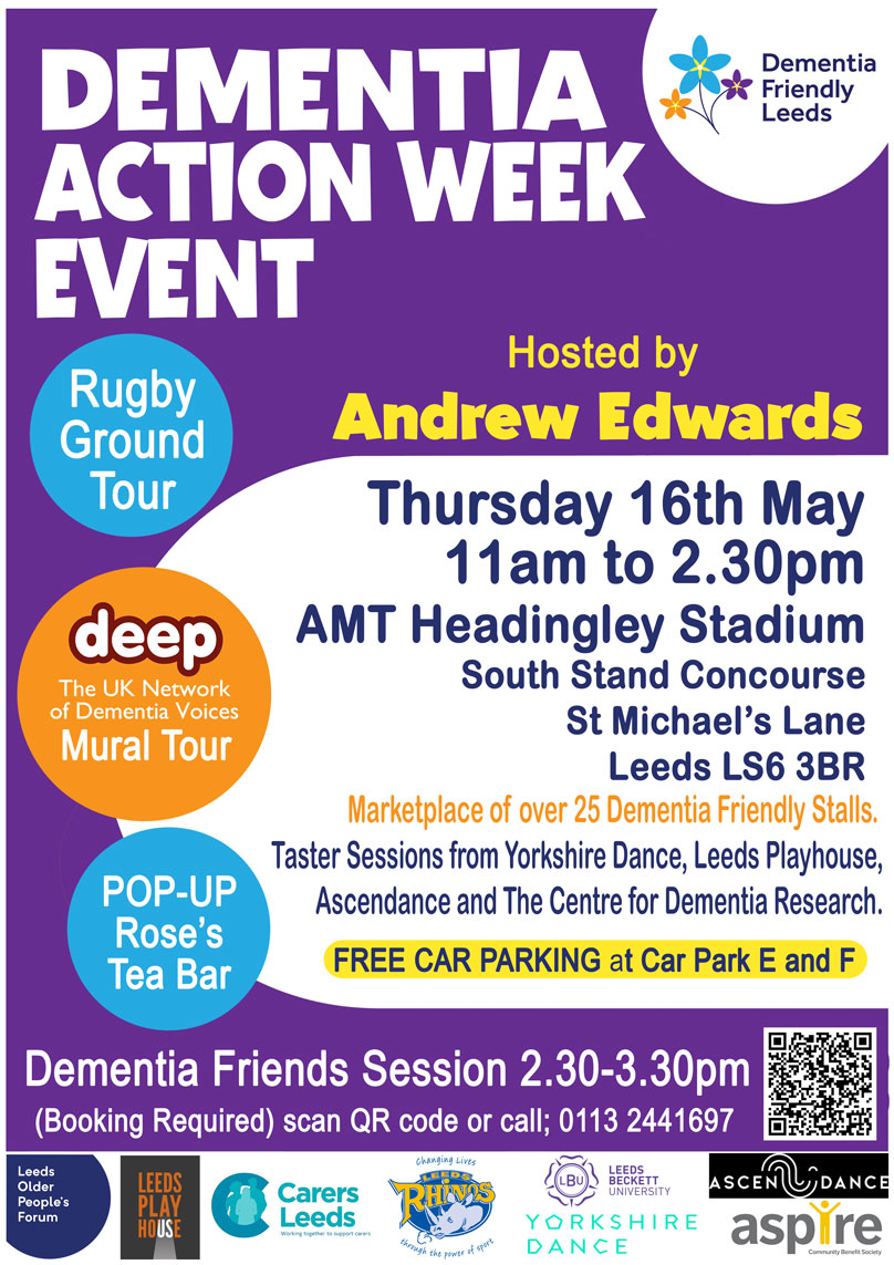 Dementia Friendly Leeds are hosting a creative showcase for Dementia Action Week. Learn more about Dementia Friendly Leeds, raise awareness and hopefully open up new opportunities. THURSDAY 16TH MAY 2024 – 11:00-2:30 South Stand Concourse, Headingley Stadium @LeedsOPF @leedsdaa