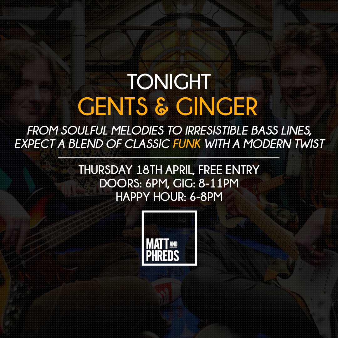 #TONIGHT: GENTS & GINGER #Thursday 18 April | Doors 6pm | Happy Hour 6-8pm | #Gig: 8-11pm | Free Entry From soulful melodies to irresistible bass lines, expect a delicious blend of classic #funk with a modern twist! #Manchester #ManchesterNightlife #Gigs