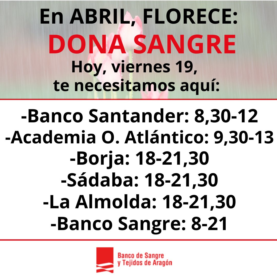 BncSangreAragon's tweet photo. ¡Viernes, 19 de abril! Aquí nos tienes: 𝗱𝗼𝗻𝗮 𝘀𝗮𝗻𝗴𝗿𝗲.

😍 #academiaoceanoatlantico  : de 9,30 a 13
😍 #borja (C. Salud): de 18 a 21
😍 #sadaba (C.Polivalente): de 18 a 21,30
😍 #laalmolda (Salón Ayto): de 18 a 21,30
Banco: de 8 a 21 horas. https://t.co/rxr78ZHfK1