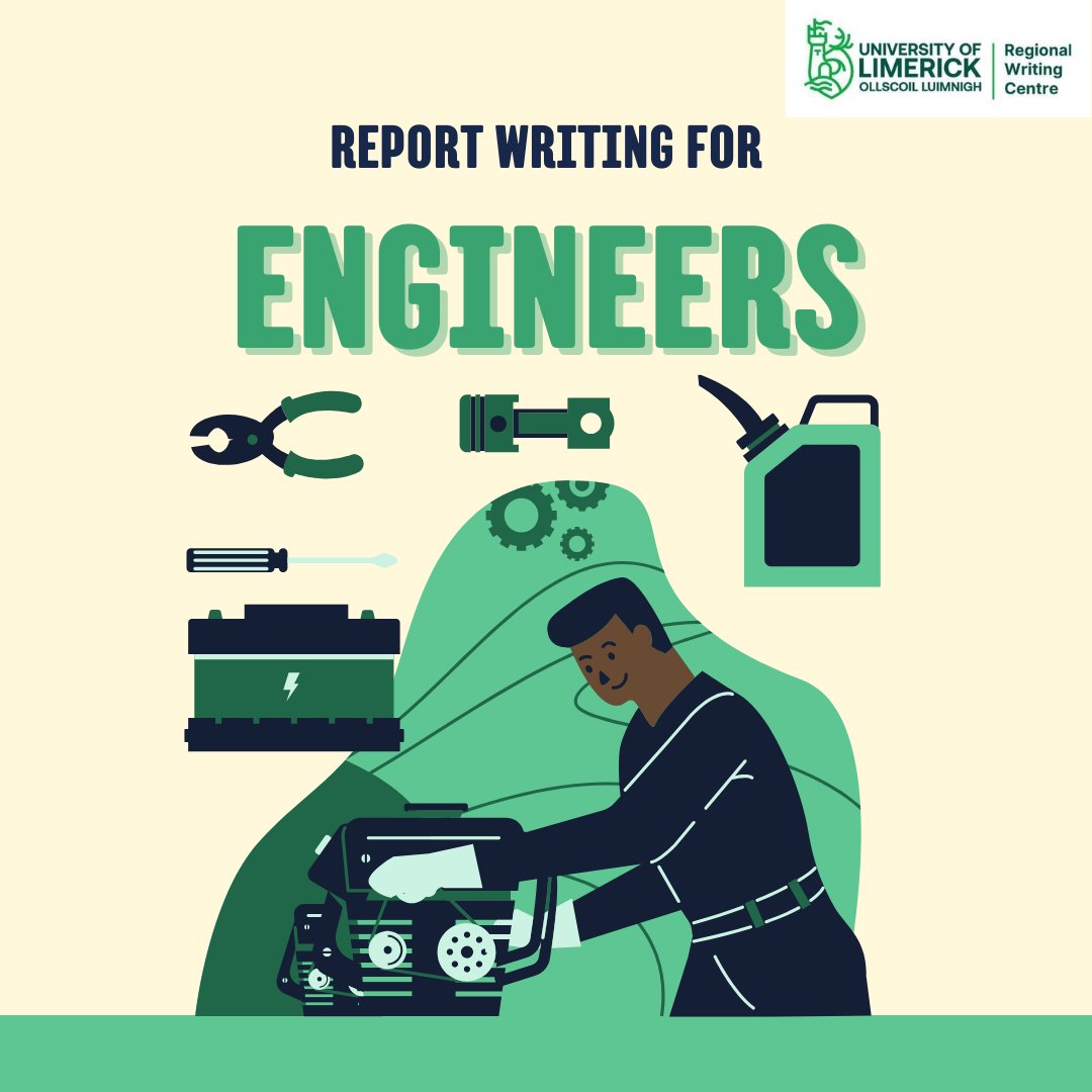 Report Writing for engineers. @sci_engUL @EngineeringAtUL