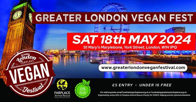 Greater London Vegan Festival - Saturday 18th May 10:00am - 5:00pm at St Mary's Marylebone, York Street, #London