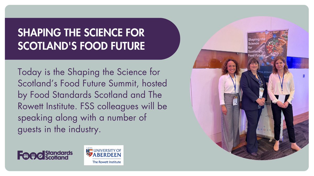 Today is the Shaping the Science for Scotland's Food Future Summit. Hosts Heather Kelman, Chair of FSS and Prof @julesgrif of @rowett_abdn will be welcoming an array of attendees involved in food research and policy. Find out more at: bit.ly/4aFVdMc