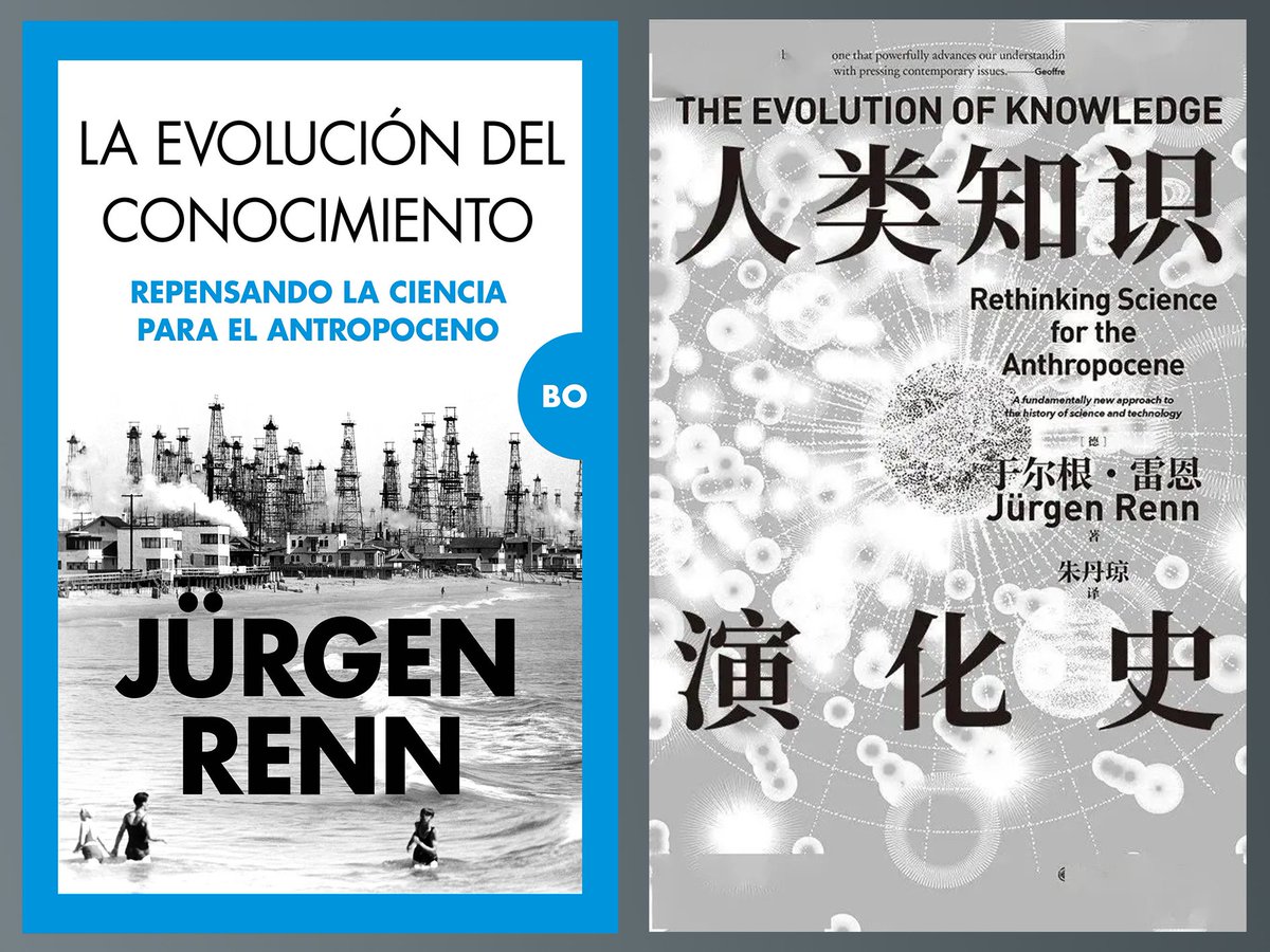 New translations of 'The Evolution of Knowledge'📚
How to navigate the complexity of the #Anthropocene? A historical perspective on structural changes in science may provide some vital answers🧭

🔗bit.ly/3UfAl8Y (Spanish)
🔗bit.ly/3U1Ycrp (Chinese)

#HistSci