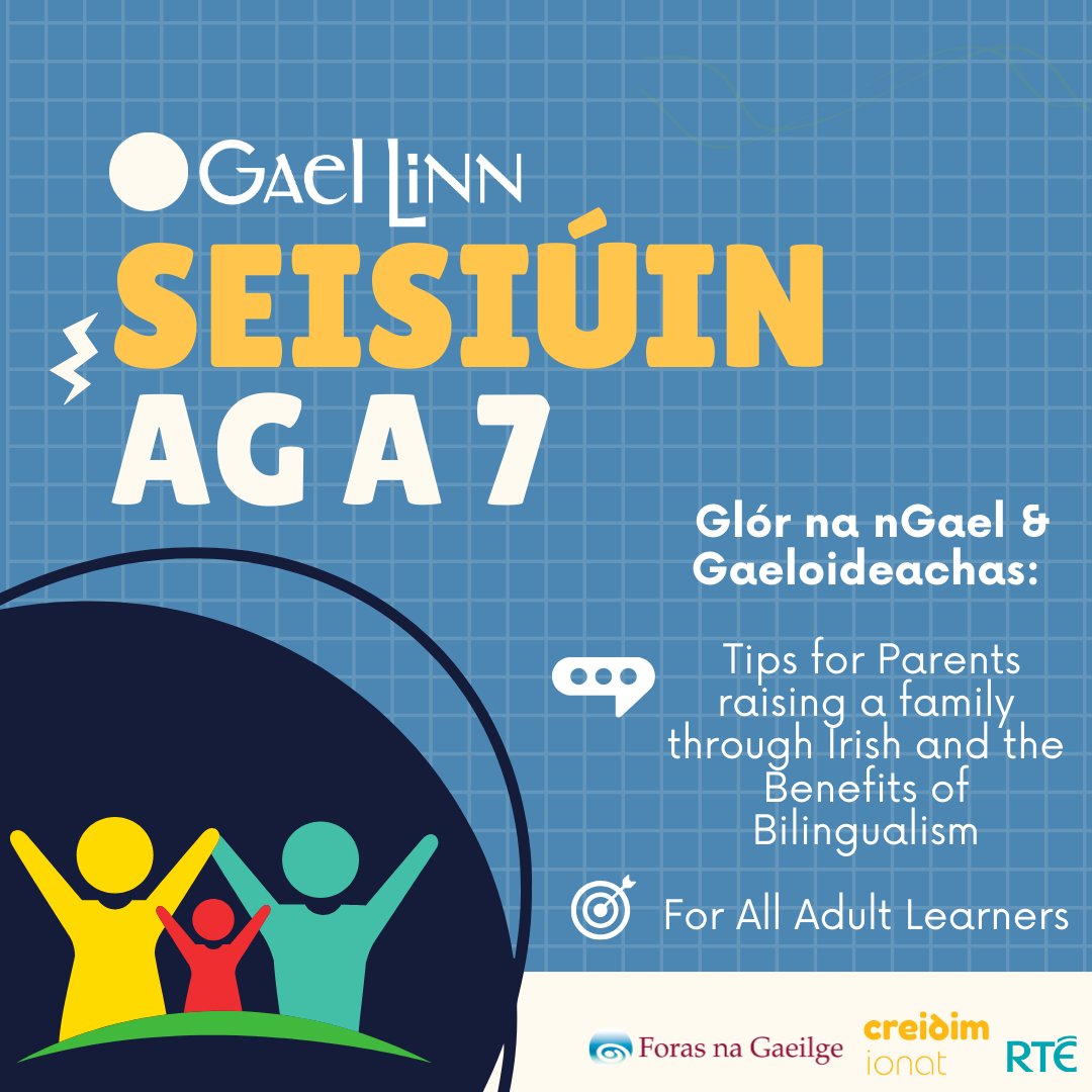 Tá seisiúin eolais ar fáil saor in aisce ag @GaelLinn ! Sign up for free information sessions: bit.ly/GaelLinn ⏰ Thursdays at 7 pm during #CreidimIonat 📝Different topics and guest speakers every week 👪18 April: Raising a family with Irish ➕ @Gaeloid & @GlornanGael